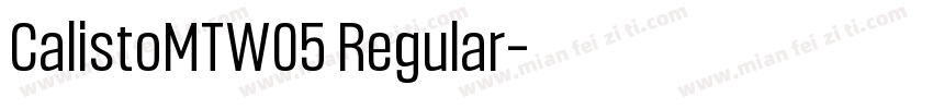 CalistoMTW05 Regular字体转换